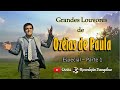 Grandes Louvores de Ozéias de Paula. Especial-Parte 1