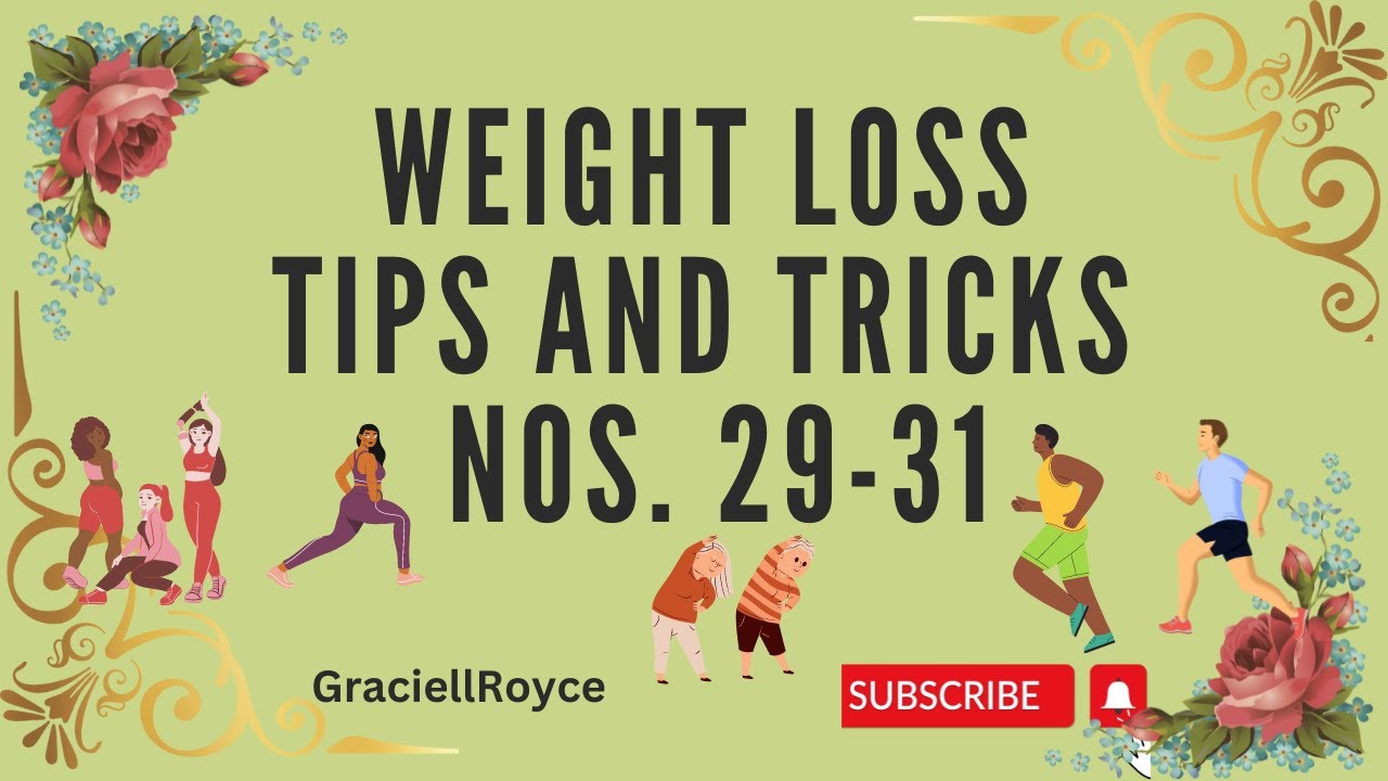 Weight Loss Tips 29 31: Transform Your Body and Achieve Lasting Goal ...