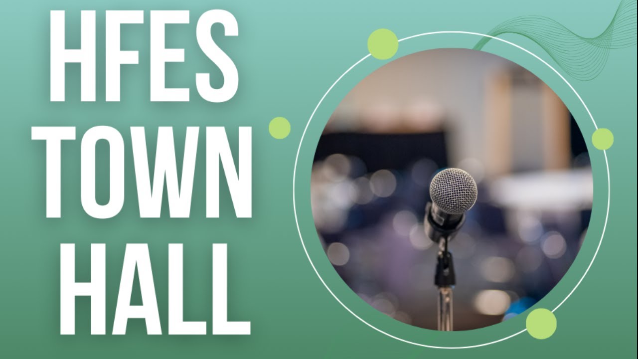 HFES Presidential Town Hall: September 2025