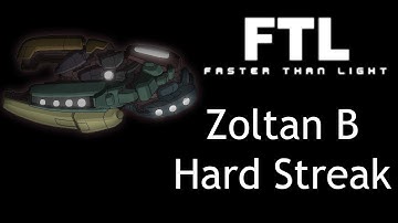 Zoltan B - FTL Hard Random Ship Streak Run 2