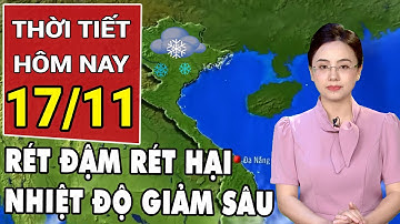 Dự báo thời tiết 17/11: Không khí lạnh mạnh tràn xuống, thời tiết Bắc Bộ đảo chiều, rét đậm rét hại
