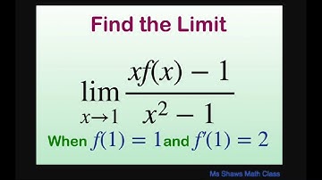 Find the limit as x approaches 1 of (xf(x) -1)/(x^2 -1) when f(1) =1 and f’(1) =2.