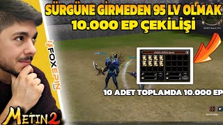 10.000 EP  ÇEKİLİŞİ | SÜRGÜNE GİRMEDEN 95 LV OLMAK | Metin2 TR Ruby#370 #metin2 #metin2ruby