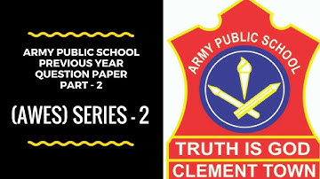 APS army public school previous year question paper free Part 2 ॥AWES॥