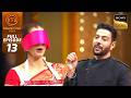 MasterChef India | New Season | Chunky जी ने सुनाए शादी के Funny किस्से | Full Episode 13