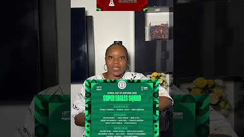 AFCON 2025: Super Eagles Squad List Breakdown 🇳🇬🦅 | Who Made It & Who Missed Out? 