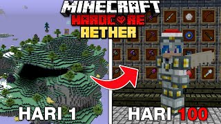 100 Hari di Minecraft Hardcore DIMENSI AETHER (surga)