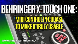 X-Touch One: Making it Actually Usable in Cubase