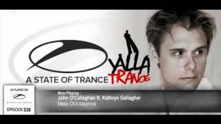 John O'Callaghan ft  Kathryn Gallagher   Mess Of A Machine Sean Tyas Remix    ASOT 538