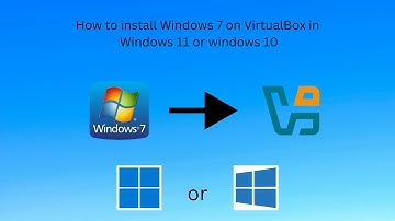 How to install Windows 7 on VirtualBox in Windows 11 or windows 10
