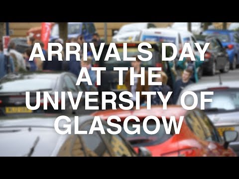 Arrivals Day at the University of Glasgow