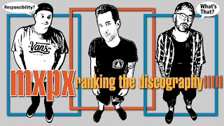 MXPX Album Tier Rankings! (Teenage Politics, Life in General, Ever Passing Moment, Panic)