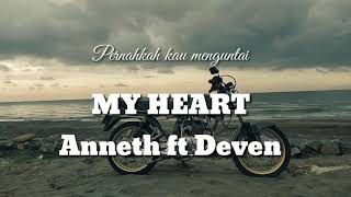 My heart ||  Annet Ft Deven|| story' what's app||Lirik