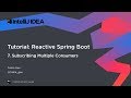 Reactive Spring Boot: Part 7: Subscribing Multiple Consumers