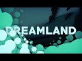 Fox stevenson  dreamland official lyric