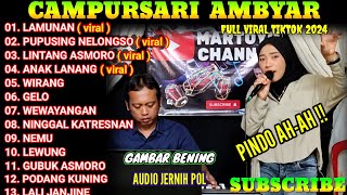 CAMPURSARI AMBYAR POPULER VIRAL 2024-2025