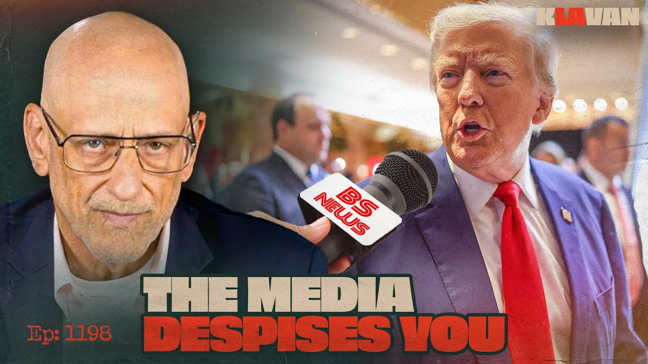Ep. 1198 - The Media Despises You