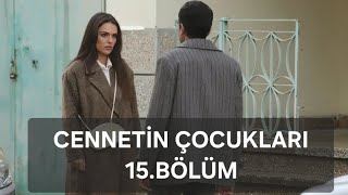 Cennetin Çocukları 15.Bölüm Den 22 Aralık 2025 Çocukları