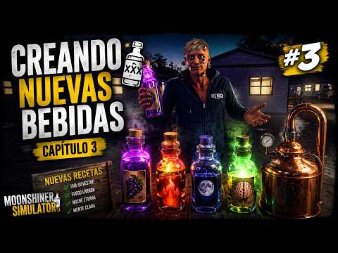 🍾 Creo las BEBIDAS MÁS LOCAS y DESBLOQUEO NUEVAS RECETAS | Moonshiner Simulator #3
