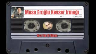 Musa Eroğlu(Kevser Irmağı) Sözlü Resimi