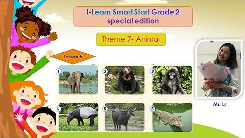 [I- Learn Smart Start special edition] - Grade 2 - Theme 7- Animal- Lesson 5