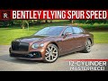 The 2023 bentley flying spur speed is a 12cylinder uber luxury sedan with porsche dna