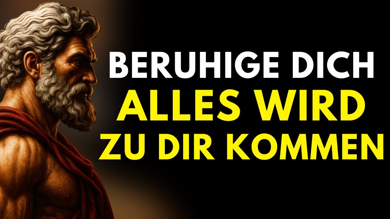 Alles Findet Seinen Weg Zu Dir – Vertraue und Bleib Gelassen | Stoizismus