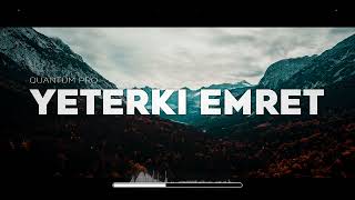 Yeterki Emret - İpek Özdemir (Quantum Pro Remix) Bende Ki Yaralar Kapanır Elbet Resimi