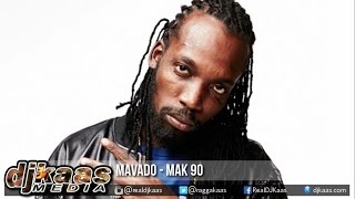 Mavado - MAK 90 {Raw}  ▶War Of the Gods Riddim ▶Dancehall ▶Reggae 2015