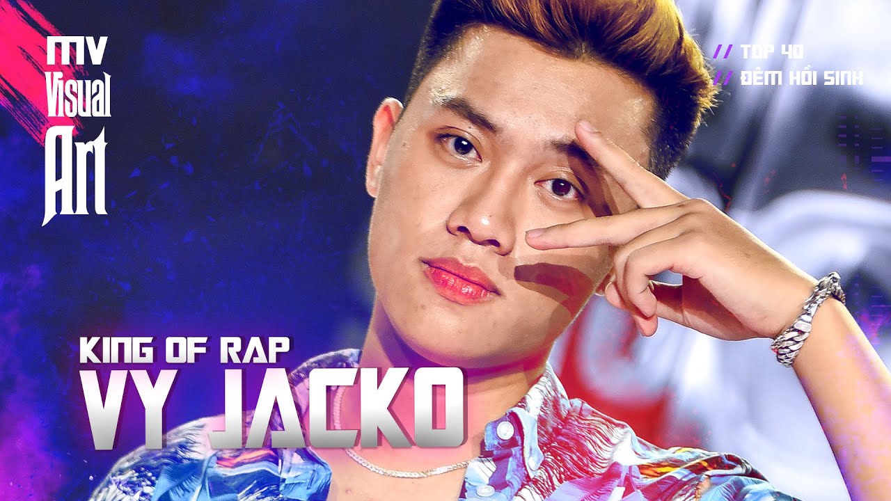 Jacko Rapper KING OF RAP TOP40 | VY Jacko - SAO CỦA SAO (Official MV Visual Art ...
