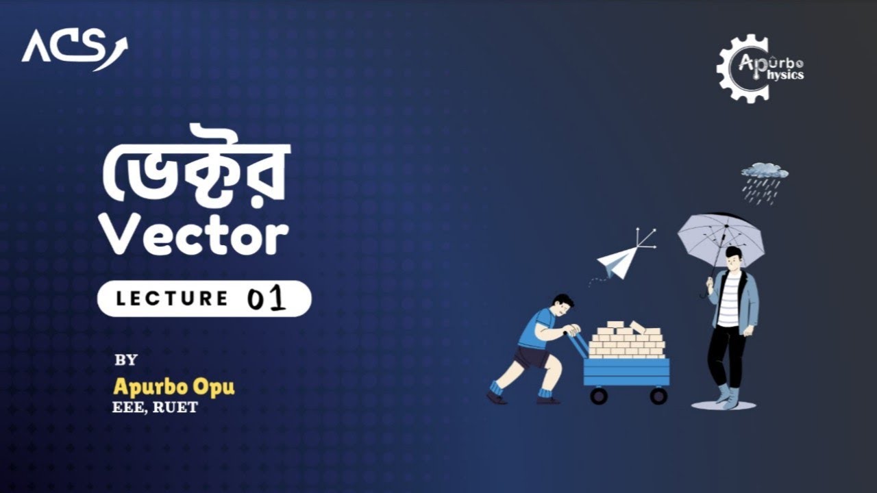 Vector || Lec 01 || FRB25