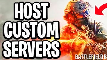 How to Host A Custom Server on Battlefield 6 - Full Guide