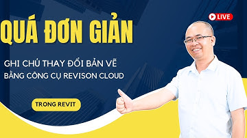Học revit - Quá đơn giản ghi chú thay đổi bản vẽ bằng công cụ revison cloud trong revit l Gizento
