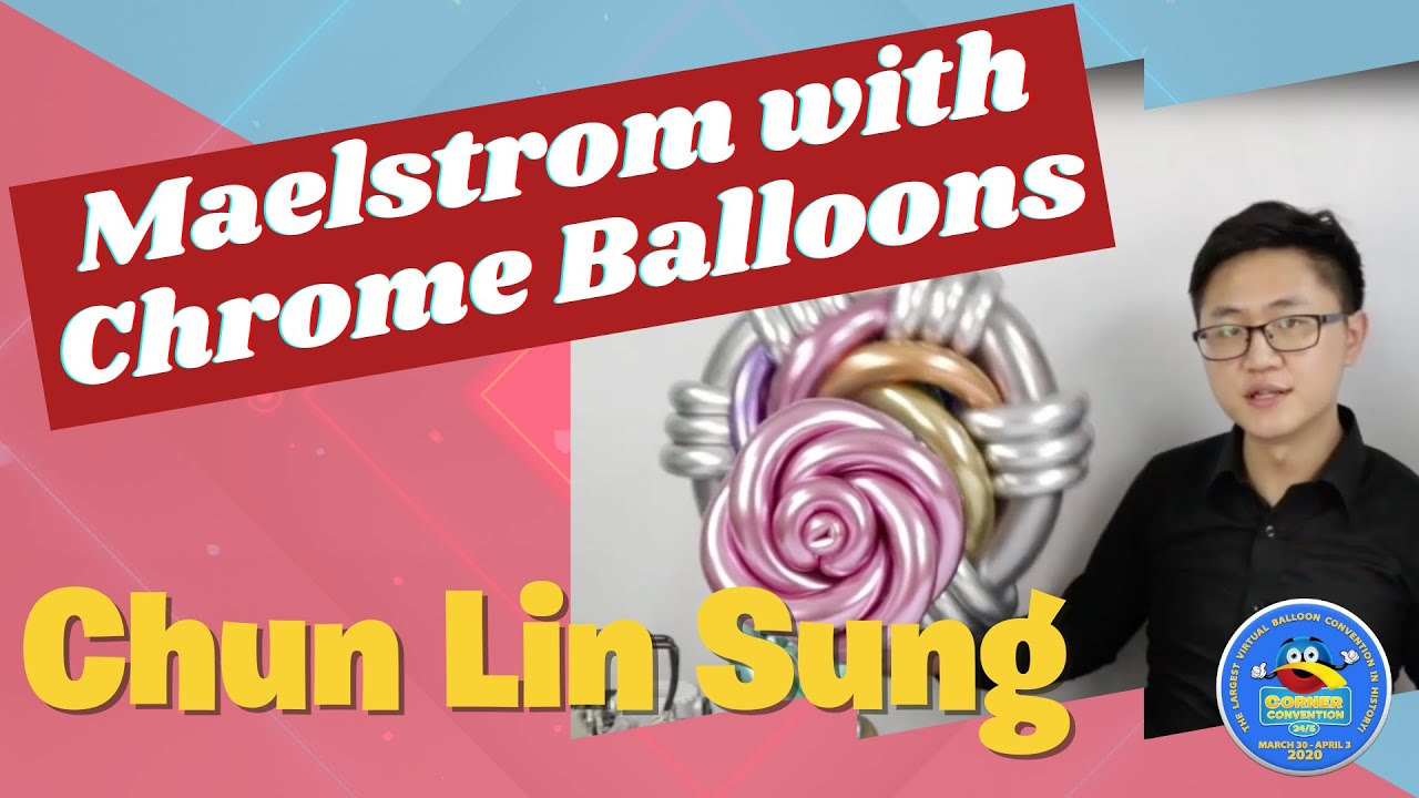 Maelstrom with Qualatex Chrome Balloons - Q Corner Convention 2020