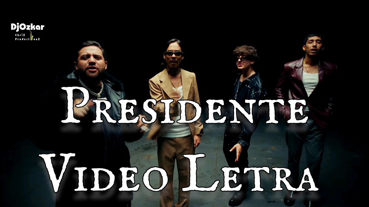 PRESIDENTE - Gabito Ballesteros, Natanael Cano, Luis R Conriquez, Neton ...