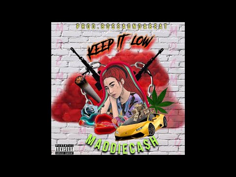 MADDIECA$H - "KEEP IT LOW" รู้แค่นี้ Prod. Bossa On The Beat ( Official Audio )
