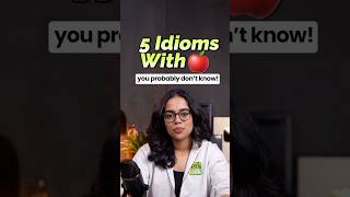 5 English 🍏Apple Idioms You Didn’t Know! | Daily Used English Idioms For Fluency With Ananya