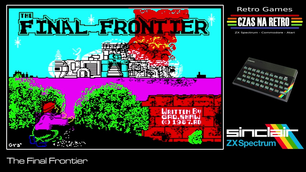 The Final Frontier (1987) - ZX Spectrum - YouTube