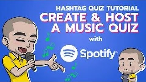 How to Make a Music Quiz with Spotify & Hashtag Quiz