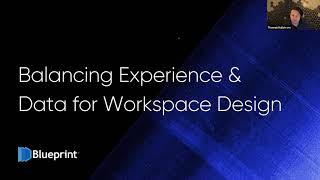 Balancing experience and data for workspace design