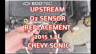 Replacing the Upstream o2 Sensor, 2015 Chevy Sonic 1.8 Liter Engine - had a P0420 Scanner Code