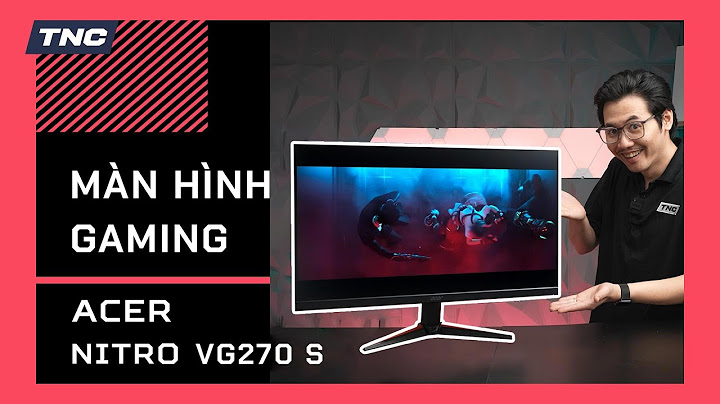 Đánh giá màn hình thương hiệu dell acer năm 2024