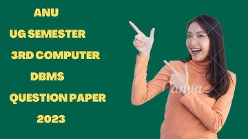#anu degree 3rd Semester Computer DBMS Question Paper 2023#public #question#paper#ugexam#computer