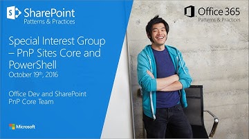 PnP Core, PowerShell and Provisioning Engine SIG - October 19, 2016