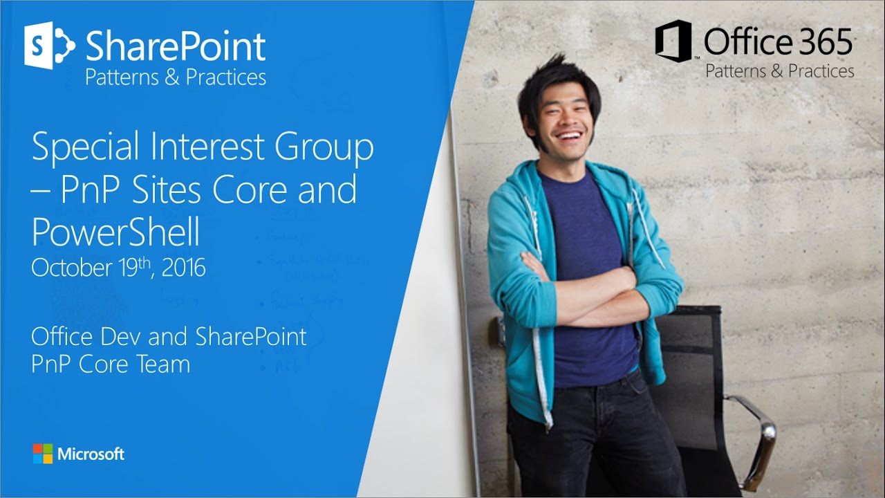 PnP Core, PowerShell and Provisioning Engine SIG - October 19, 2016 - YouTube