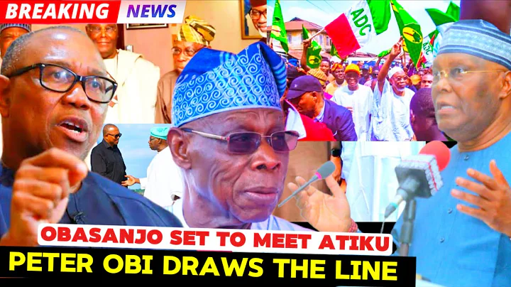OBASANJO TO MEET ATIKU AS ADC ZONING CRISIS DEEPENS | PETER OBI STANDS FIRM