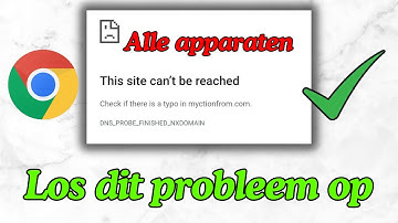 Hoe je de foutmelding "Deze site is niet bereikbaar" in Chrome oplost | 100% werkende oplossing