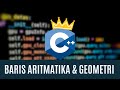 PENJELASAN KODE C++  BARIS ARITMATIKA DAN GEOMETRI PENGANTAR KOMPUTER DAN SOFTWARE. ITERA