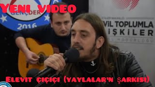 Gökhan Demirci- Elevit Çiçiçi Yaylaların Şarkısı 