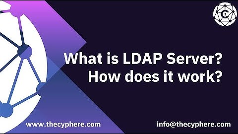 What is LDAP and How Does It Work?